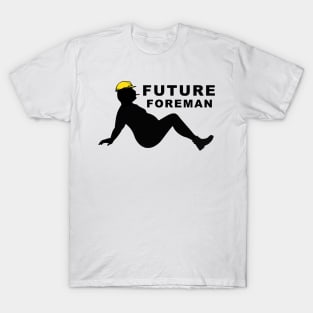 Future Foreman T-Shirt